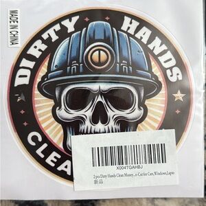 Dirty Hands Clean Money Sticker